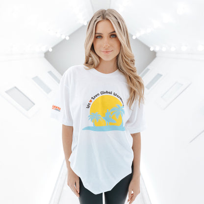 We Love Global Warming White T-Shirt